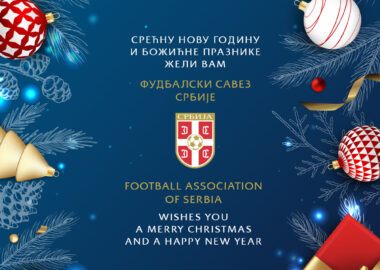 THE FOOTBALL ASSOCIATION OF SERBIA WISHES YOU A MERRY CHRISTMAS AND A HAPPY NEW YEAR